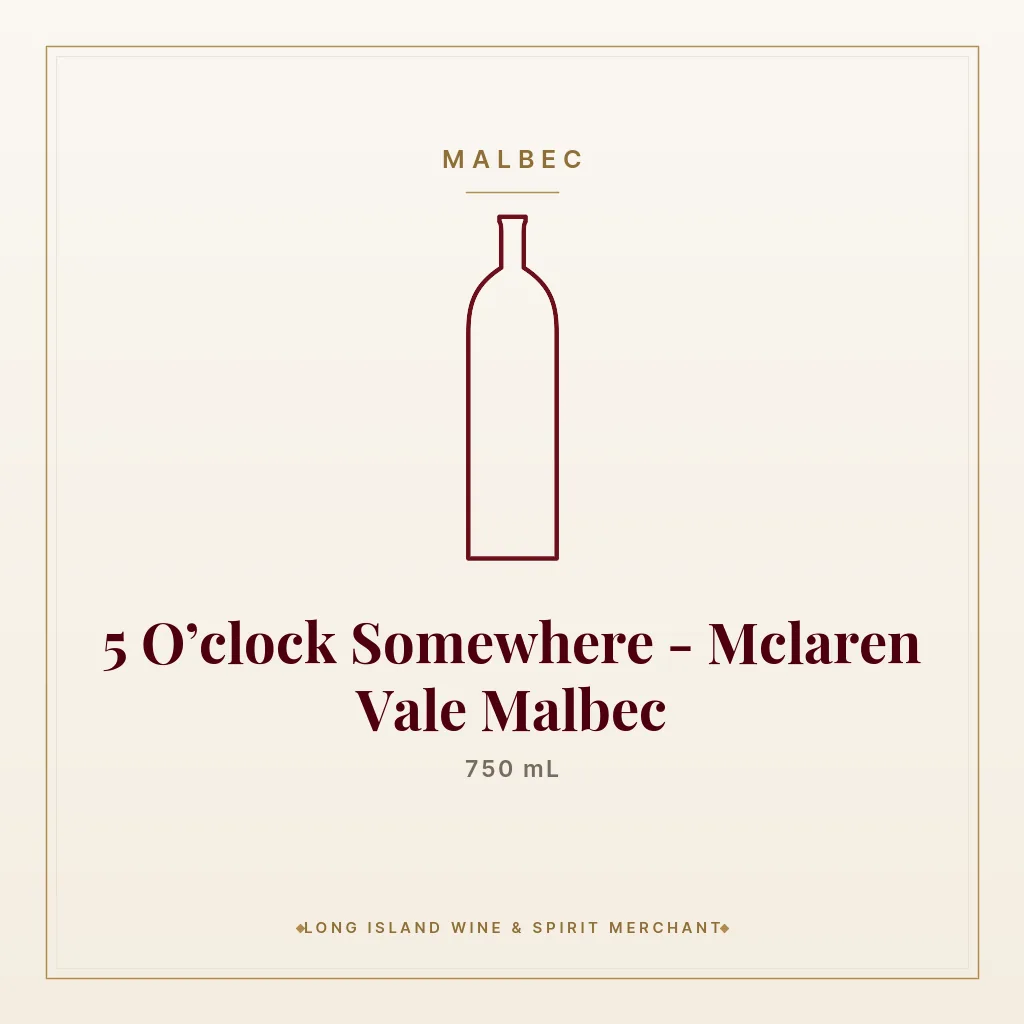 5 O’clock Somewhere - Mclaren Vale Malbec 750 mL - Malbec
