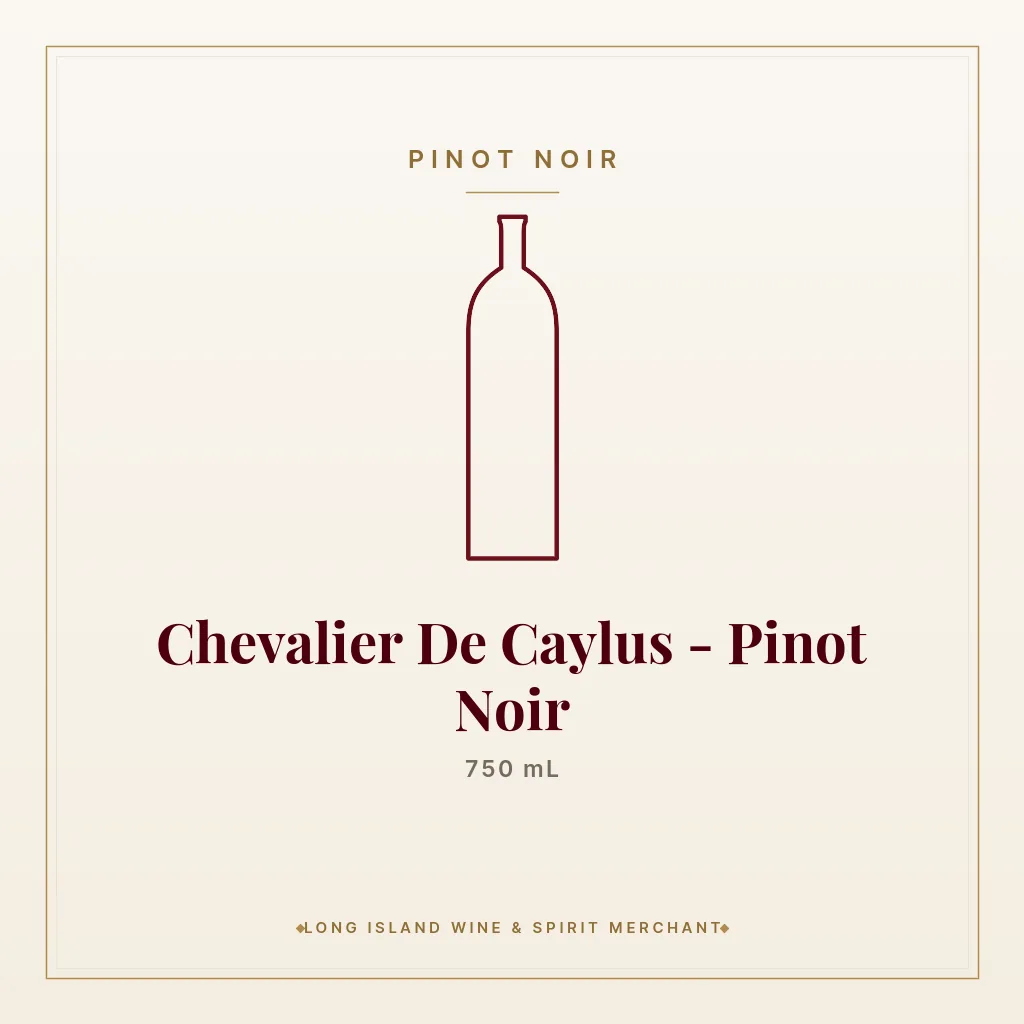 Chevalier De Caylus - Pinot Noir 750 mL - Pinot Noir