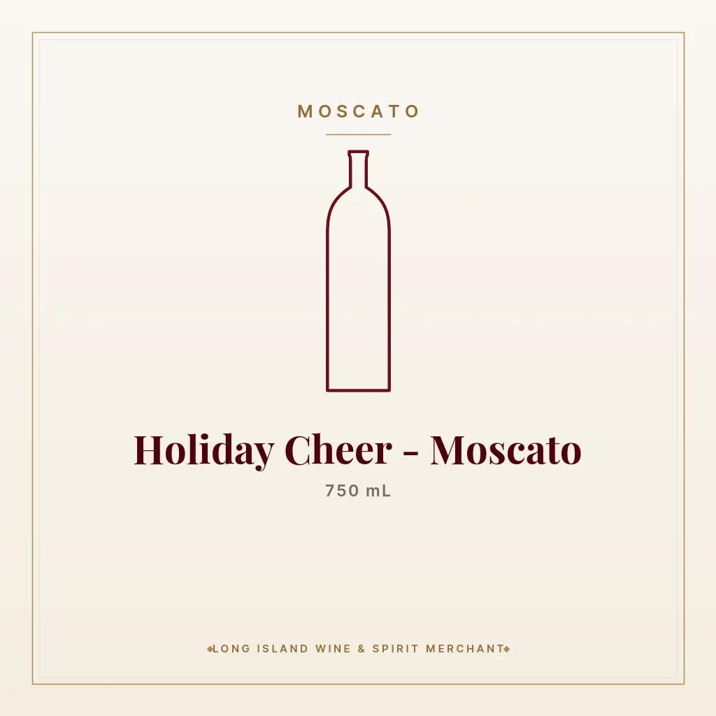 Holiday Cheer - Moscato 750 mL - Moscato