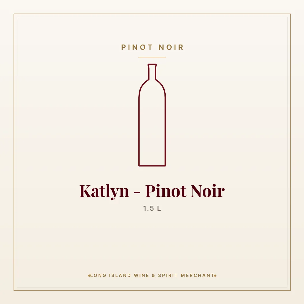 Katlyn - Pinot Noir 1.5 L - Pinot Noir