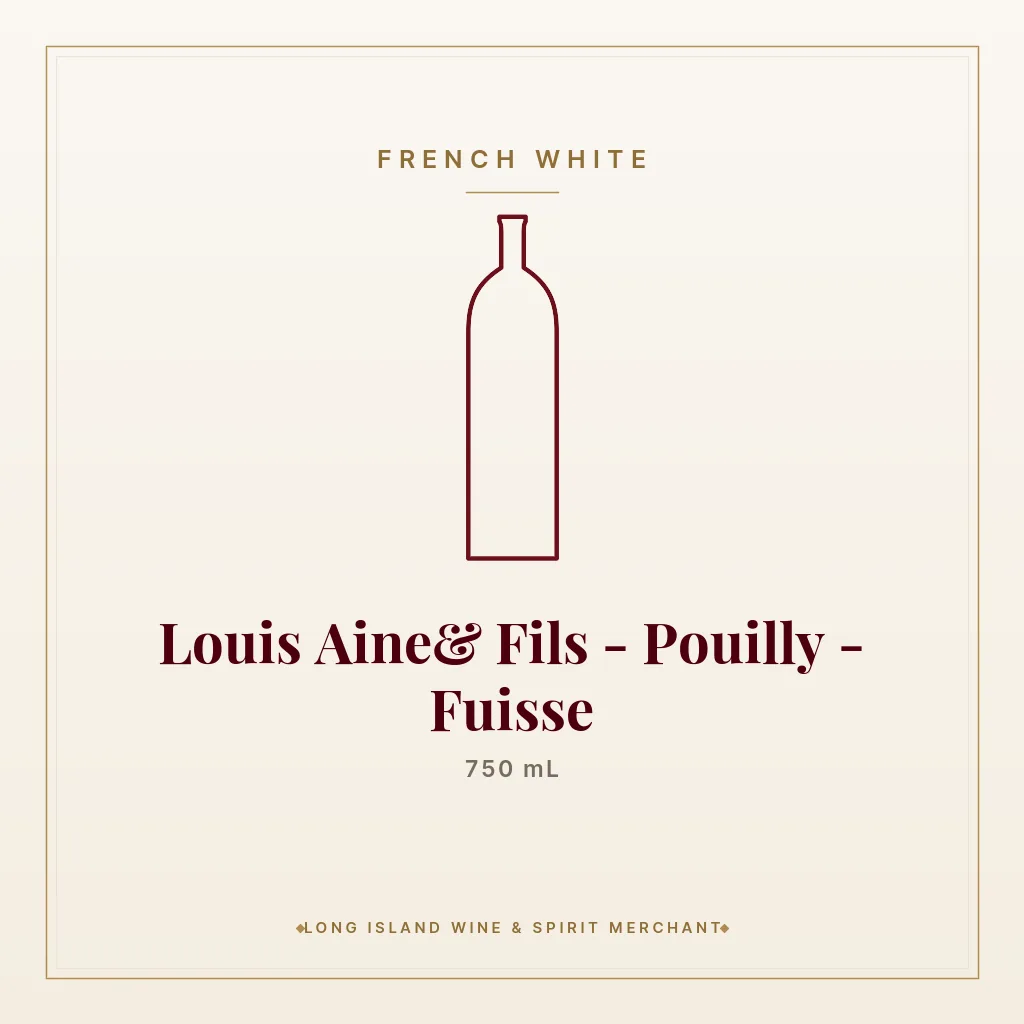 Louis Aine& Fils - Pouilly - Fuisse 750 mL - French White
