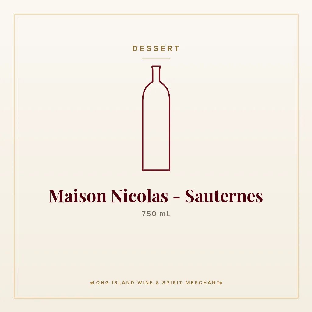 Maison Nicolas - Sauternes 750 mL - Dessert