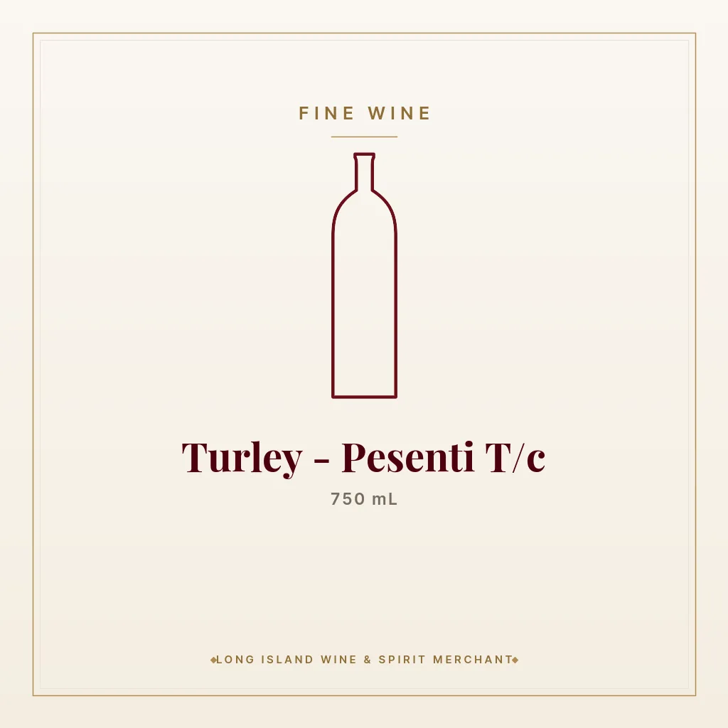 Turley - Pesenti T/c 750 mL - Fine Wine
